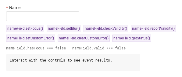 setFocus · checkValidity · reportValidity · … · Default